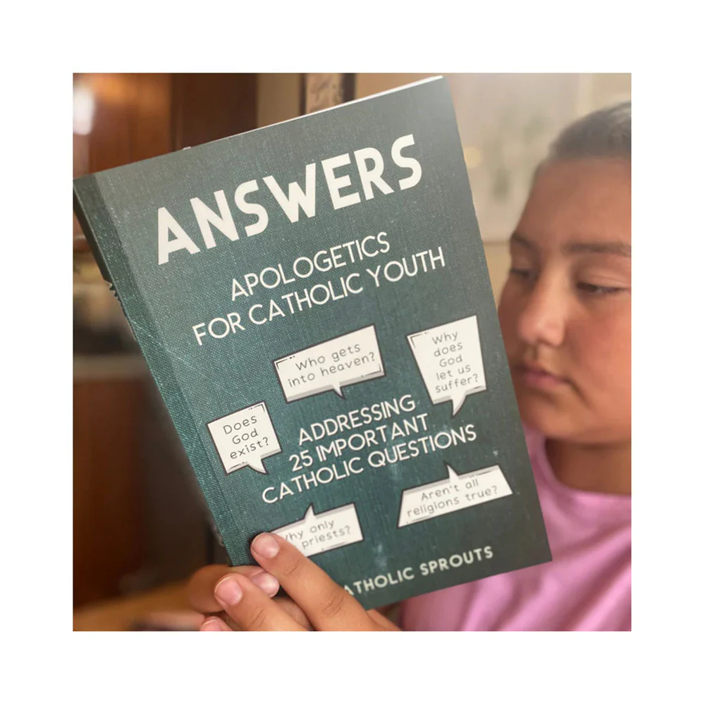 ANSWERS: Apologetics for Catholic Youth - Image 2