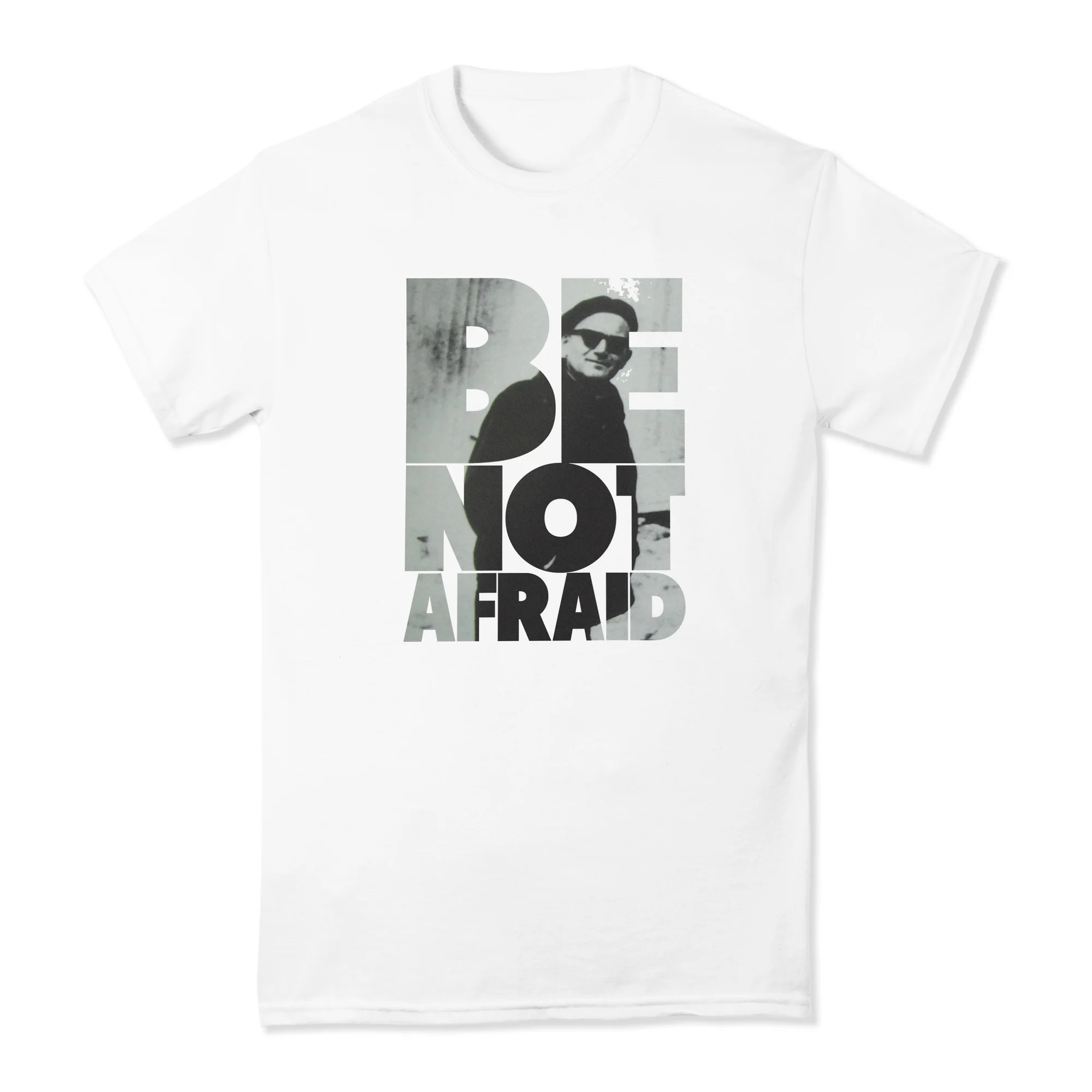 Be Not Afraid White Short Sleeve T-Shirt