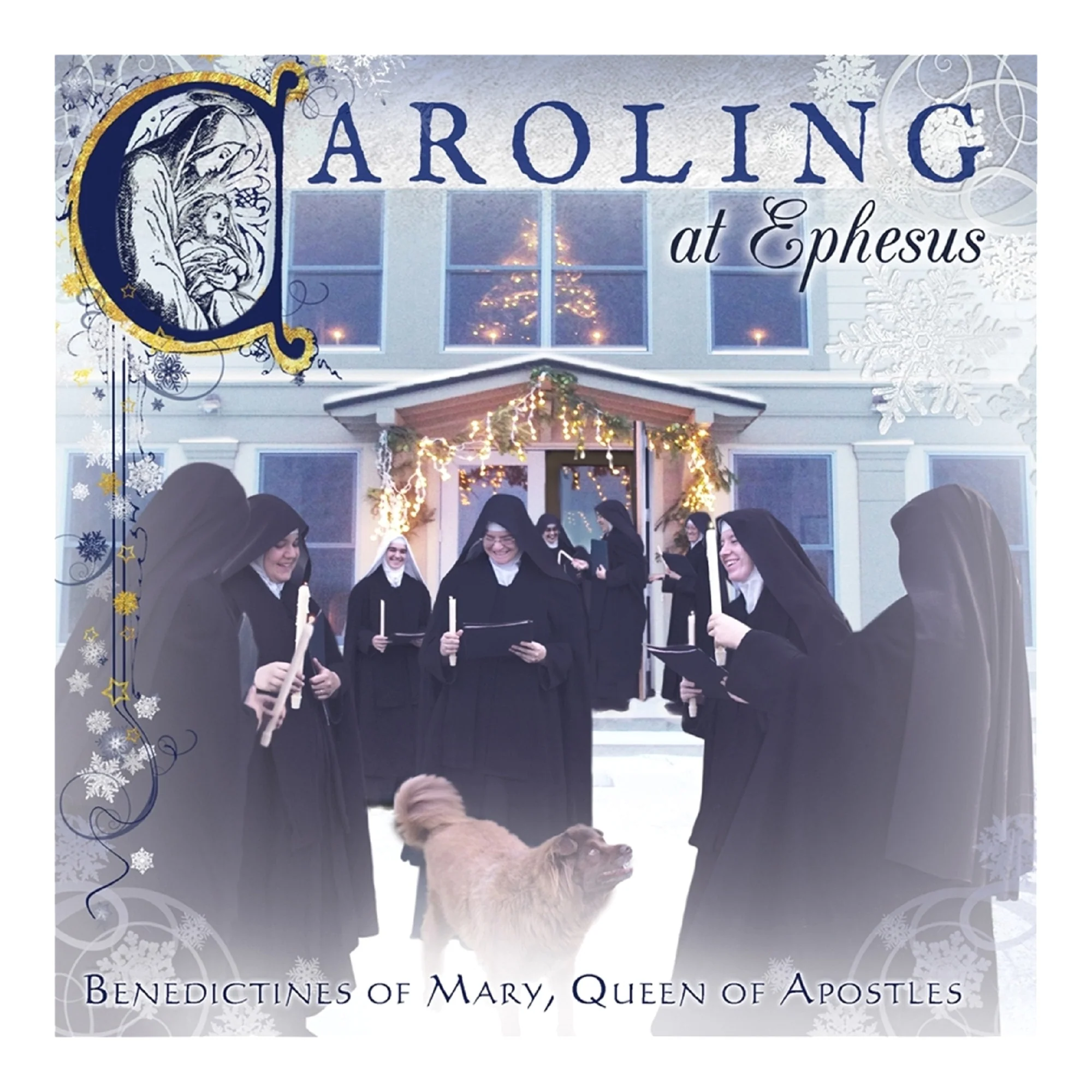 Caroling at Ephesus