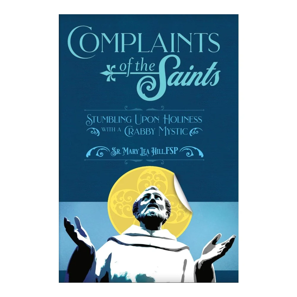 Complaints of the Saints