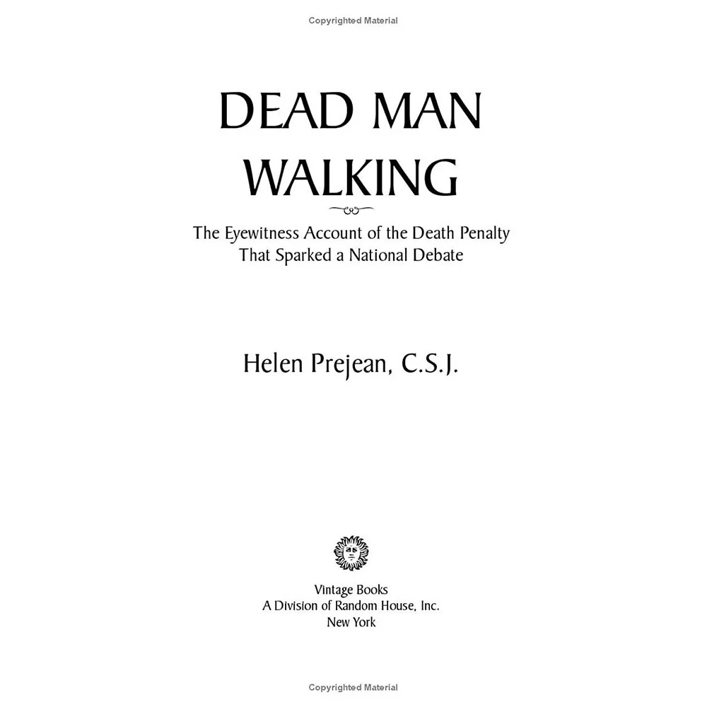 Dead Man Walking: The Eyewitness Account of the Death Penalty that Sparked a National Debate - Image 8