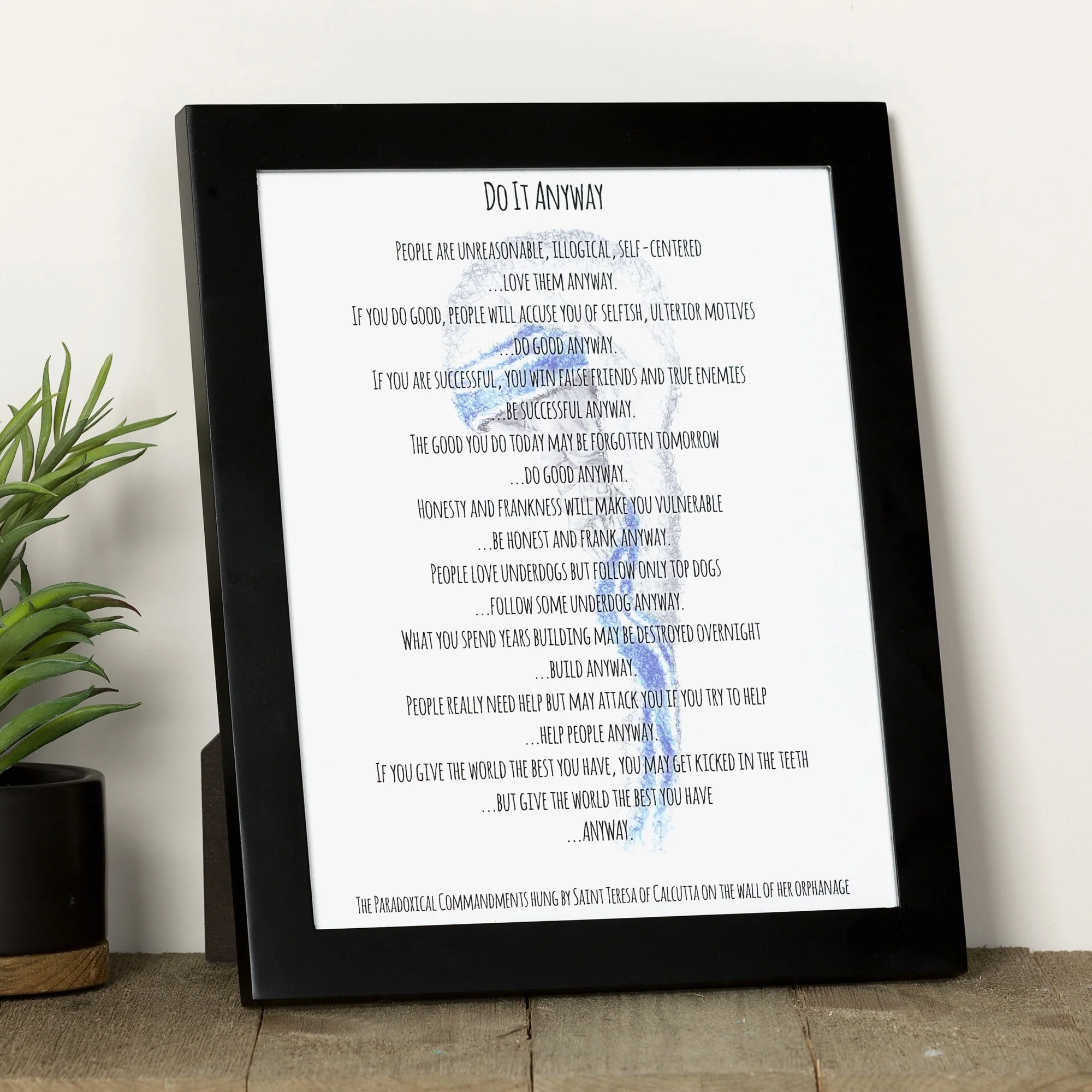 Do It Anyway Prayer Framed Print