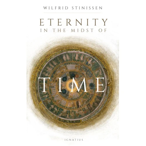 Eternity In The Midst of Time