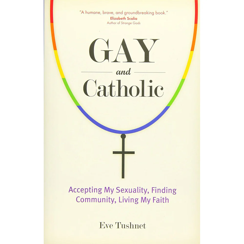 Gay and Catholic - Accepting My Sexuality, Finding Community, Living My Faith - Image 2