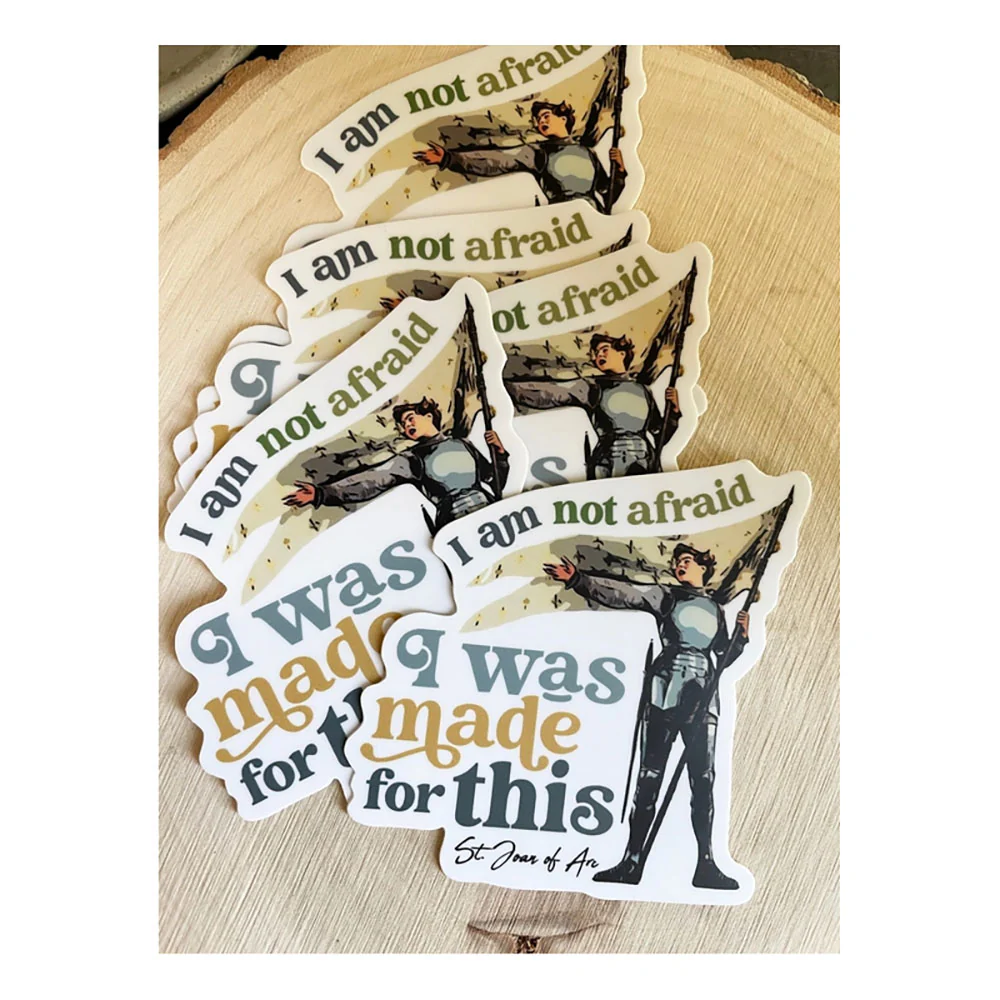 I Was Made For This Joan of Arc Vinyl Sticker - Image 2