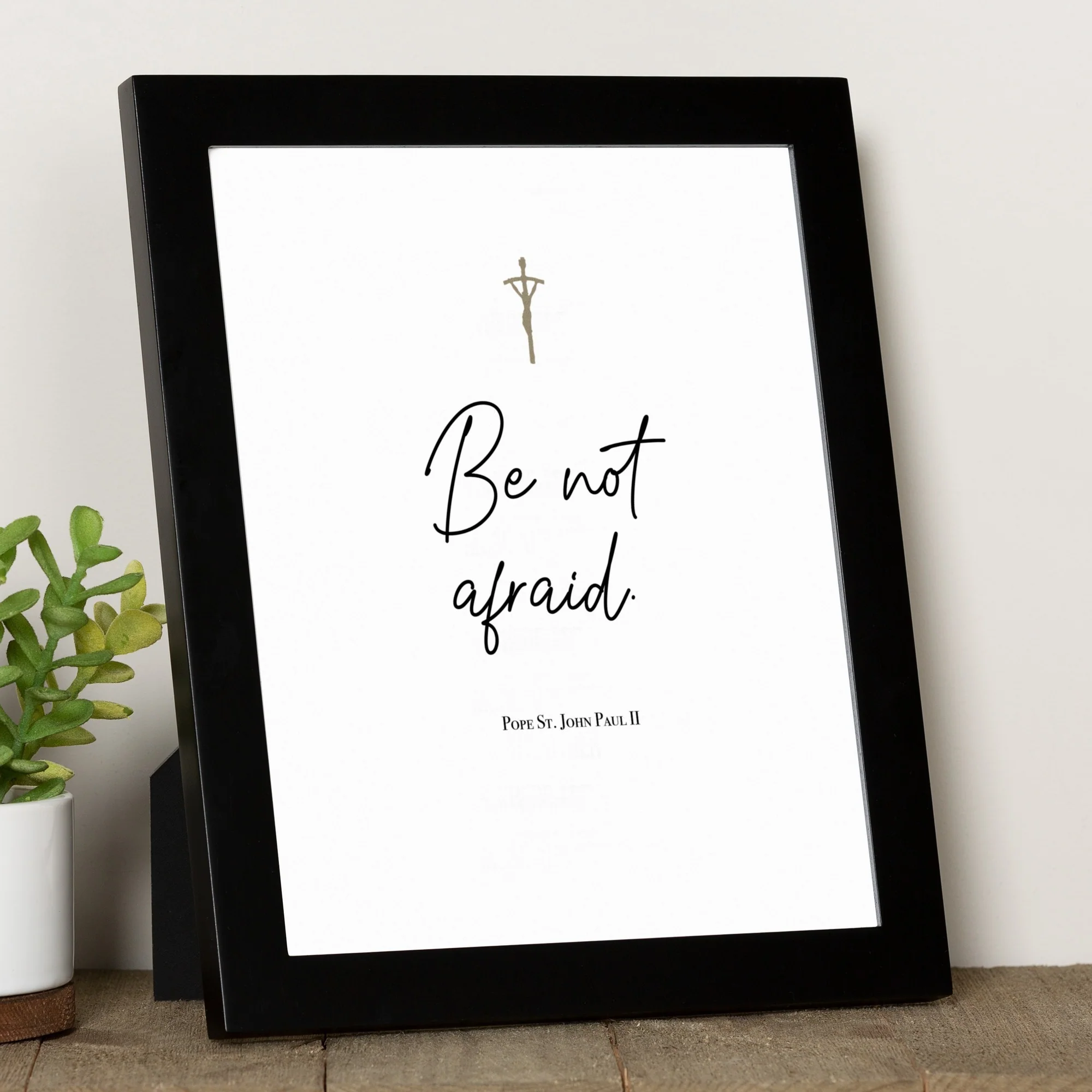 John Paul II "Be Not Afraid" Quote Black Framed Print - Image 2
