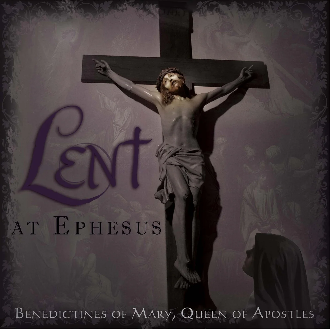 Lent at Ephesus (CD)
