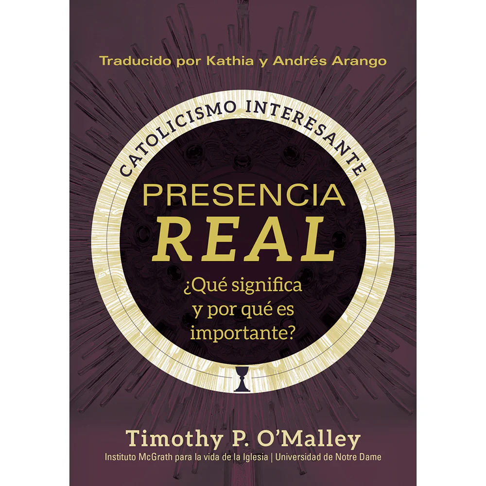 Presencia real ¿Qué significa y por qué es importante?
