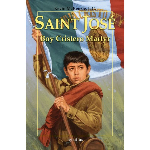 Saint Jose - Boy Cristero Martyr