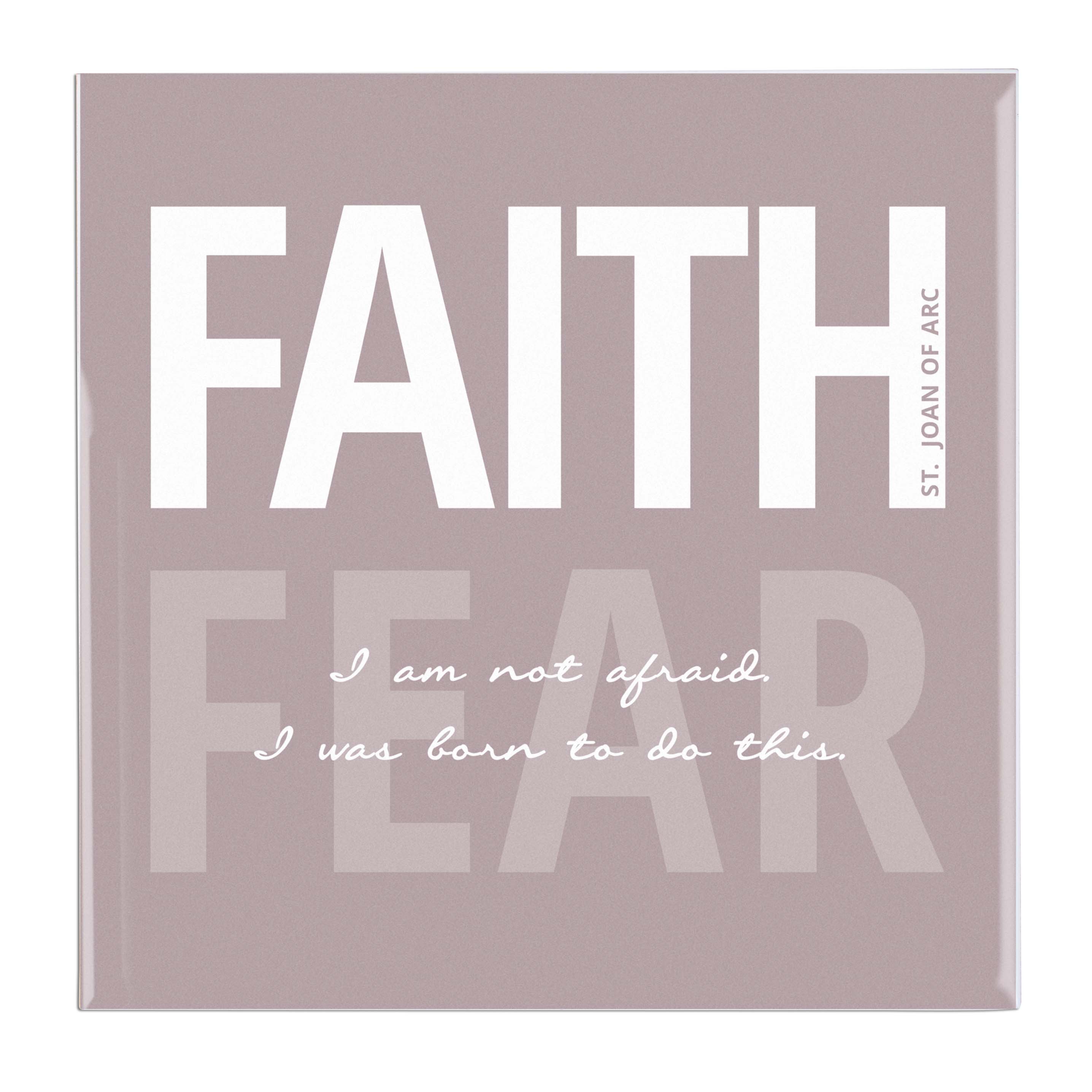 St. Joan of Arc Faith Over Fear Tile