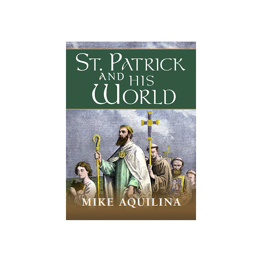 St. Patrick and His World
