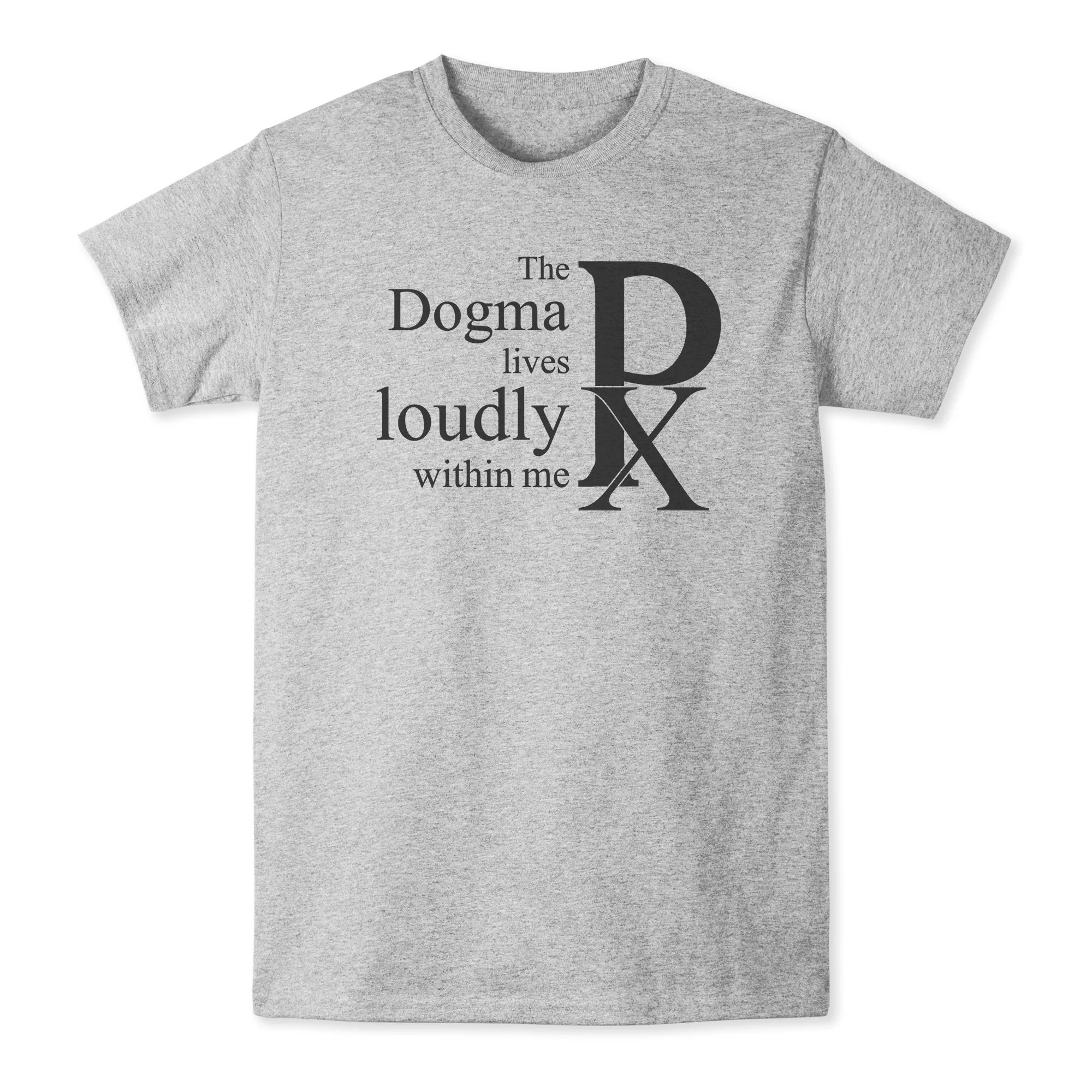 The Dogma Lives Loudly Within Me T-shirt - Image 12
