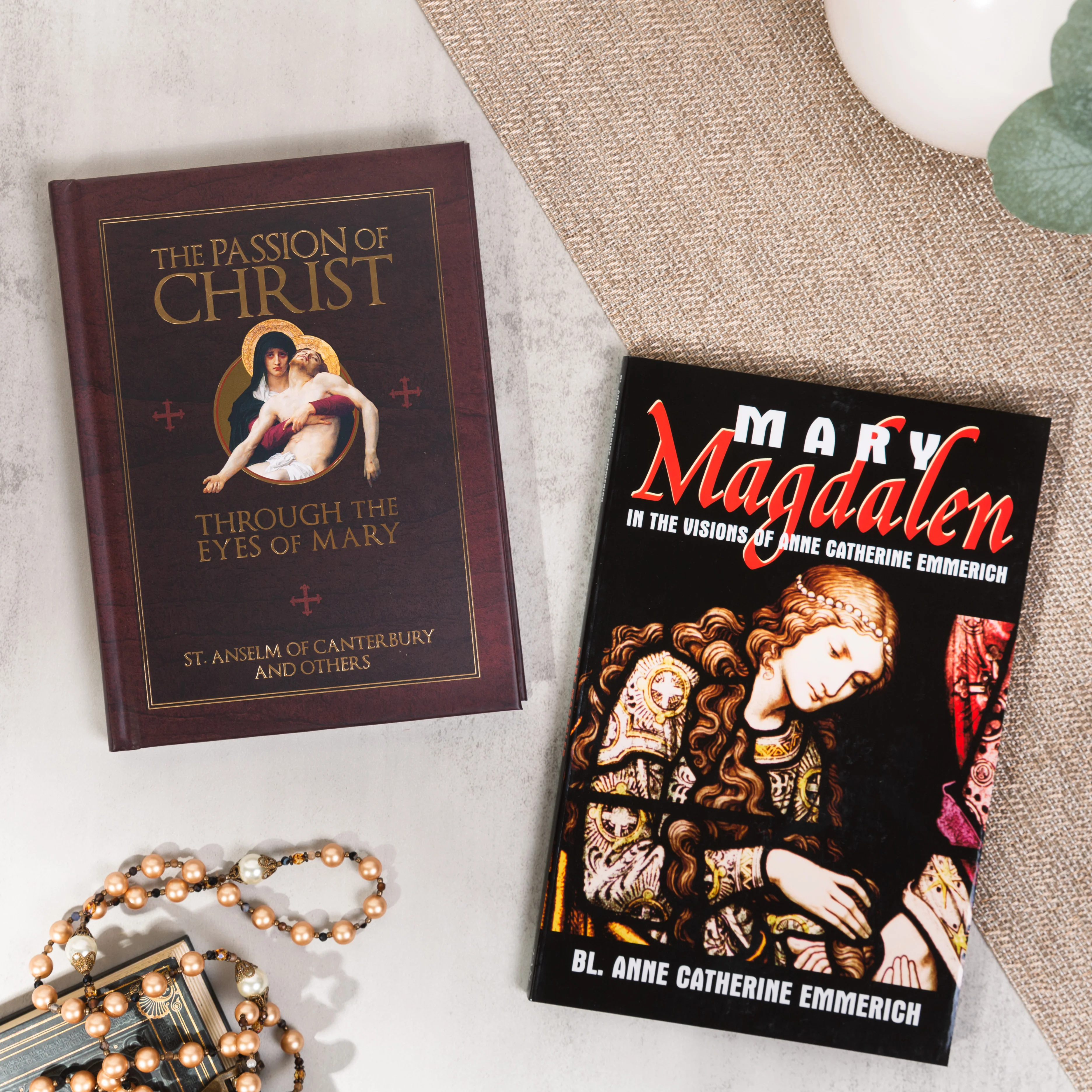 The Passion of Christ Through the Eyes of Mary & Mary Magdalen: In the Visions of Anne Catherine Emmerich (2 Book Set)