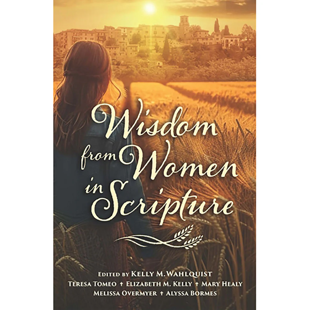 Wisdom from Women in Scripture