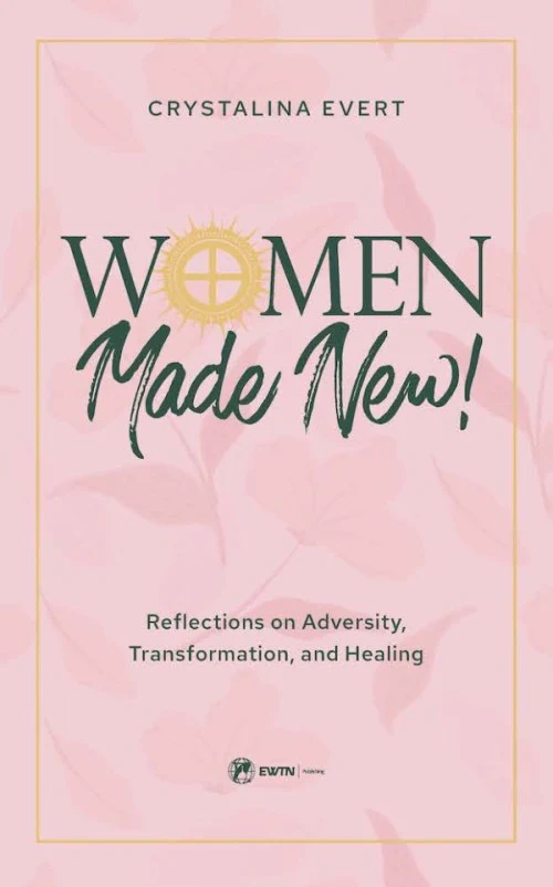 Women Made New